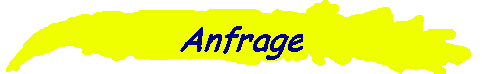 Anfrage